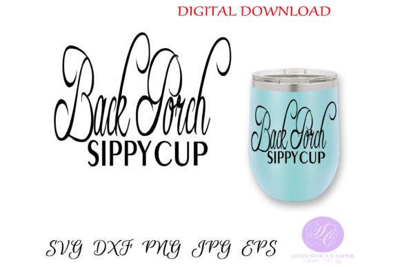 Back Porch Sippy Cup - Graphics & Illustrations