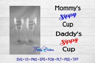 Mommy Daddy's Sippy Cup Graphics and Crafts
