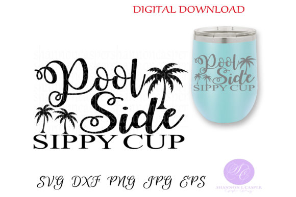Pool Side Sippy Cup - Graphics and Crafts for Content Creation