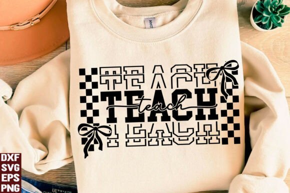 Teach SVG PNG, Teacher Shirt Svg