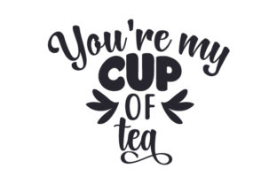 You're My Cup of Tea Crafts